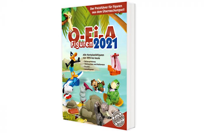 O-Ei-A Figuren 2021 - Der Preisführer für Figuren aus dem Überraschungsei Katalog